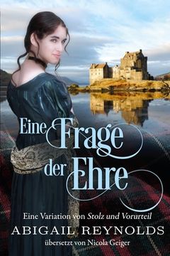 portada Eine Frage der Ehre: Eine Variation von Stolz und Vorurteil (en Alemán)