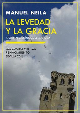 portada La Levedad y la Gracia: Aforistas Hispánicos del Siglo xx