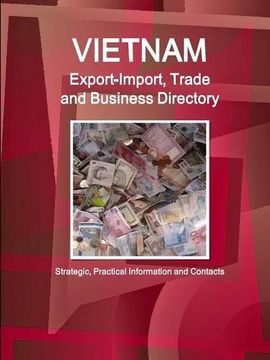 portada Vietnam Export-Import, Trade and Business Directory - Strategic, Practical Information and Contacts