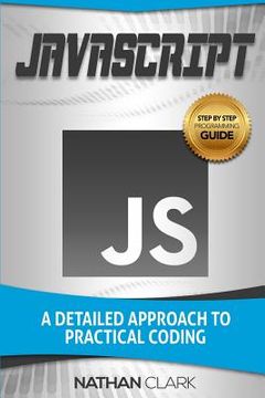 portada JavaScript: A Detailed Approach to Practical Coding 