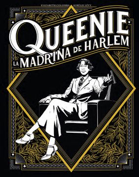 portada Queenie, la madrina de Harlem - Elizabeth Colomba / Aurélie Lévy - Libro Físico