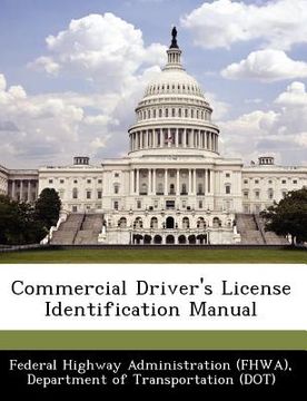 portada commercial driver's license identification manual (en Inglés)