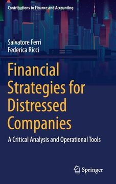 portada Financial Strategies for Distressed Companies: A Critical Analysis and Operational Tools (en Inglés)