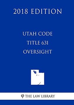 portada Utah Code - Title 63i - Oversight (en Inglés)