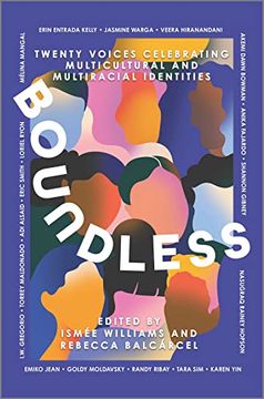 portada Boundless: Twenty Voices Celebrating Multicultural and Multiracial Identities (in English)