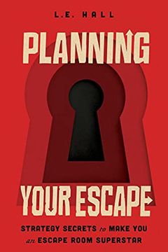 portada Planning Your Escape: Strategy Secrets to Make you an Escape Room Superstar (en Inglés)