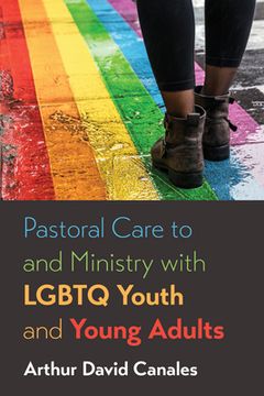 portada Pastoral Care to and Ministry with LGBTQ Youth and Young Adults (en Inglés)