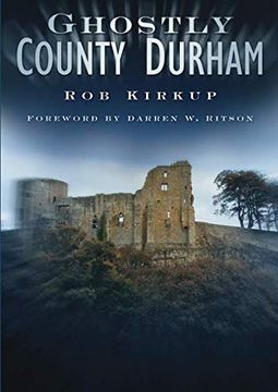 portada Ghostly County Durham (en Inglés)