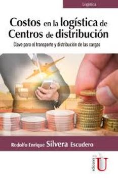 portada Costos en la Logística de Centros de Distribución Clave Para el Transporte y Distribución de las Cargas (in Spanish)