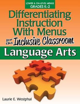 portada differentiating instruction with menus for the inclusive classroom: language arts (grades k-2) (en Inglés)