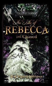 portada the tale of rebecca the chased (en Inglés)
