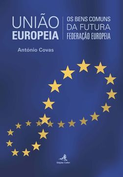 portada União Europeia - Os Bens Comuns da Futura Federação Europeia