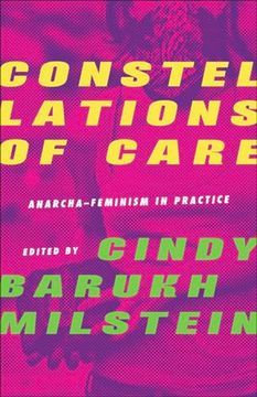 portada Constellations of Care: Anarcha-Feminism in Practice (in English)