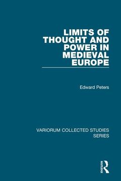 portada Limits of Thought and Power in Medieval Europe (Variorum Collected Studies) (en Inglés)