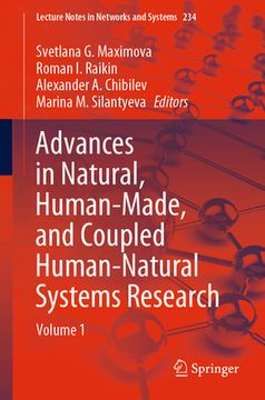 portada Advances in Natural, Human-Made, and Coupled Human-Natural Systems Research: Volume 1 (in English)