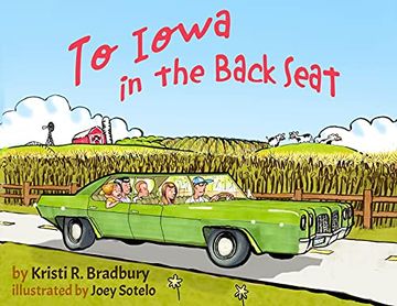 portada To Iowa in the Back Seat (en Inglés)