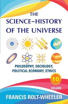 portada The Science - History of the Universe: Volume 10 (en Inglés)