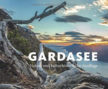 portada Gardasee: Natur- und kulturhistorische Ausflüge (en Alemán)