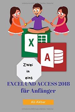 portada Zwei in Eins: Excel und Access 2018 für Anfänger (Two in one Excel and Access) (en Alemán)