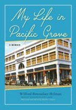 portada My Life in Pacific Grove: A Memoir (en Inglés)