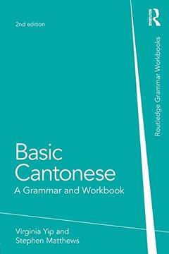 portada Basic Cantonese: A Grammar and Workbook (Grammar Workbooks)
