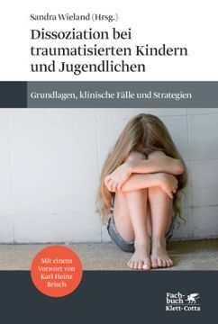 portada Dissoziation bei Traumatisierten Kindern und Jugendlichen (en Alemán)