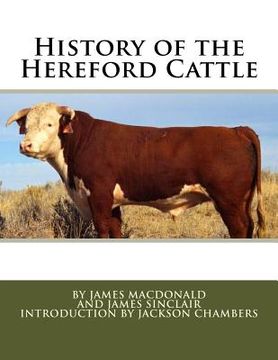 portada History of the Hereford Cattle (en Inglés)