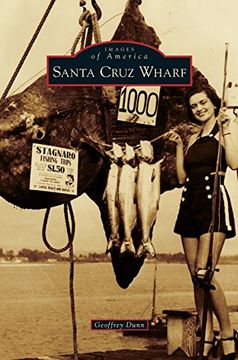 portada Santa Cruz Wharf (en Inglés)