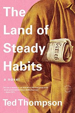 portada The Land of Steady Habits (en Inglés)
