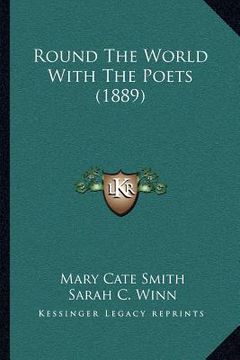 portada round the world with the poets (1889) (en Inglés)