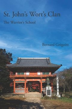 portada St. John's Wort's Clan: The Warrior's School (in English)