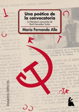 portada Una Poética de la Convocatoria - la Literatura Comunista de Raúl González Tuñón