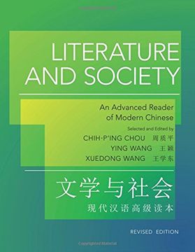 portada Literature and Society: An Advanced Reader of Modern Chinese (The Princeton Language Program: Modern Chinese) (in English)
