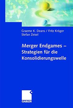 portada Merger Endgames, Strategien für die Konsolidierungswelle (en Alemán)