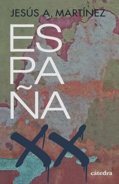 portada España, Siglo xx: Las Capas de su Historia (1898-2020)