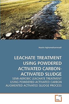 portada leachate treatment using powdered activated carbon- activated sludge (en Inglés)