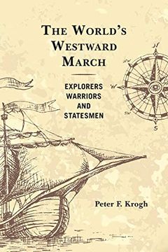portada The World'S Westward March: Explorers, Warriors, and Statesmen (en Inglés)