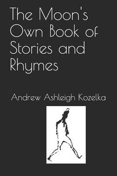 portada The Moon's Own Book of Stories and Rhymes (en Inglés)