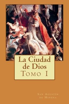 portada La Ciudad de Dios: Volume 1 (in Spanish)