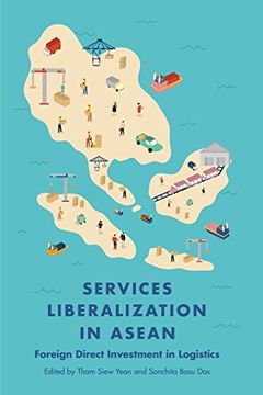 portada Services Liberalization in Asean: Foreign Direct Investment in Logistics 