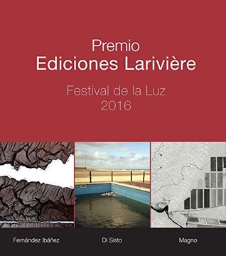 portada Premio Ediciones Lariviere. Festival de la luz 2016