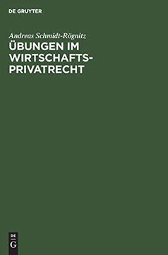 portada Übungen im Wirtschaftsprivatrecht: Übungsbuch für Studium und Praxis (en Alemán)