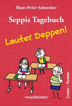 portada Seppis Tagebuch - Lauter Deppen! (in German)