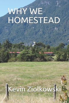 portada Why We Homestead (in English)