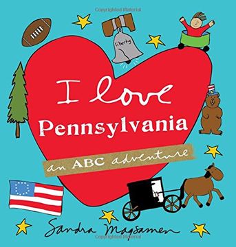 portada I Love Pennsylvania: An ABC Adventure (en Inglés)
