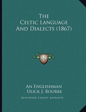 portada the celtic language and dialects (1867) (en Inglés)