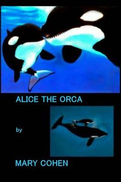 portada Alice the Orca (en Inglés)