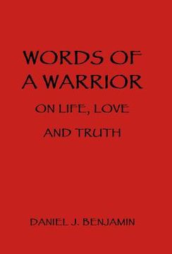 portada Words of a Warrior on Life, Love and Truth (en Inglés)