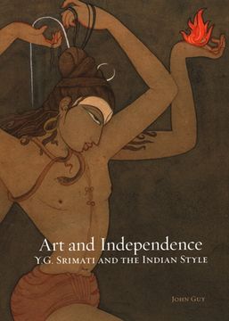 portada Art and Independence: Yg Srimati and the Indian Style (en Inglés)