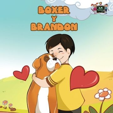 portada Boxer y Brandon (libros infantiles, spanish kids books, para ninos): libros para bebes, spanish baby books, spanish children, (Spanish Bedtime Collection) (Spanish Edition)